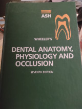 Wheelers dental anatomy physiology and occlusion