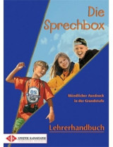 Die Sprechbox Lehrerhandbuch (Muendlicher Ausdruck In Der Grundstufe)