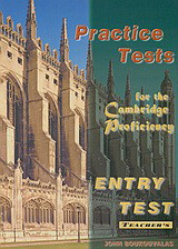 Practice Tests for the Cambridge Proficiency: Entry Test: Teacher's