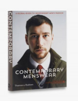Contemporary Menswear: A Global Guide to Independent Men's Fashion