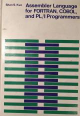 Assembler Language for Fortran, Cobol, and Pl/I Programmers: IBM 370/360