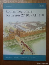 Roman Legionary Fortresses 27 BC–AD 378