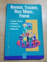 Adviser, teacher, role model, friend
