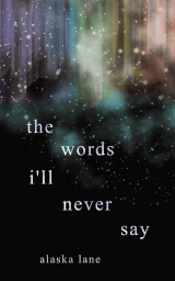 The words i'll never say