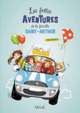 Les folles aventures de la famille Sain-Arthur