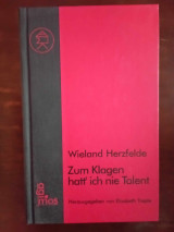 Zum Klagen hatt ich nie Talent
