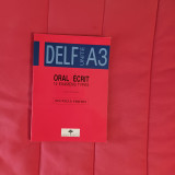 DELF unité A3: 15 examens types oral/ écrit