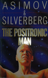 The Positronic Man