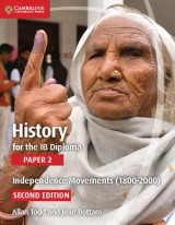 History for the IB Diploma Paper 2 Independence Movements (1800–2000)