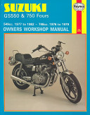 Suzuki GS550 and GS750 Fours Owners Workshop Manual, No. M363