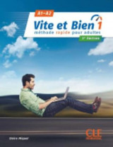 Vite et bien! A1/A2. Con CD Audio. Per le Scuole superiori