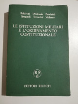 Le istituzioni militari e l'ordinamento costituzionale