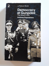 Democracy at gunpoint. The Greek front