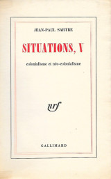 Situations, V: colonialisme et néo-colonialisme