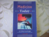 Medicine Today