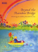Beyond the Rainbow Bridge
