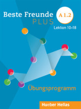 Beste Freunde Plus A1.2 Ubungsprogramme Lektion 10-18
