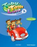 Toby Tom & Lola Junior A Teacher's Book