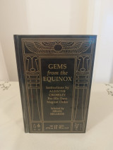 Gems from the Equinox: Instr. for His Own Magical Order