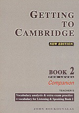 Getting to Cambridge 2: FCE Level: Companion: Teacher's