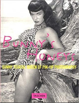 Bunny's Honeys: Bunny Yeager, Queen of Pin-Up Photography