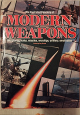 Modern Weapons (The illustrated directory of)
