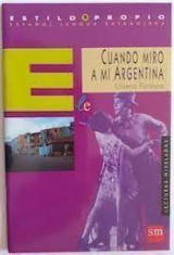 Cuando miro a mi Argentina