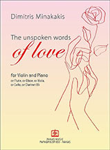 The unspoken words of love: For Violin and Piano (or Flute, or Oboe, or Viola, or Cello, or Clarinet in B)