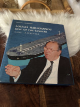Loucas Haji-Ioannou, King of the Tankers: A Life, a Strugglec
