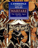 The Cambridge Illustrated Atlas of Warfare