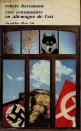 Être communiste en Allemagne de l'Est