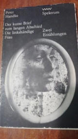 Der kurze Brief zum langen Abschied/Die linkshändige Frau - Zwei Erzählungen
