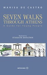 Seven Walks Through Athens: A Guide for Young People