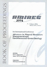 1st International Conference on Advances in Mineral Resources Management and Environmental Geotechnology: Book of Proceedings: AMIREG 2004: Hania, Greece 7-9 June 2004
