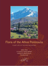 Flora of the Athos Peninsula, Plant Life of the Holy Mountain: Plant Life of the Holy Mountain