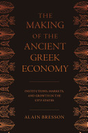 The Making of the Ancient Greek Economy