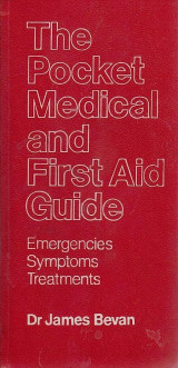 The Pocket Medical and First Aid Guide