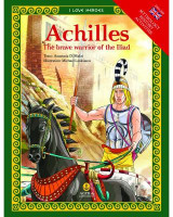 Achilles, The brave warrior of the Iliad: I love Heroes