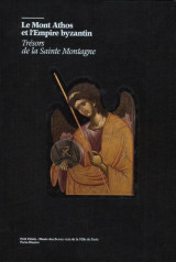 Le mont Athos et l'Empire byzantin