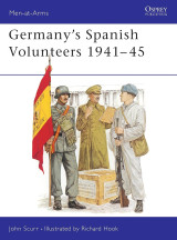 Germany's Spanish Volunteers 1941-45: 103 (Men-at-Arms 103)