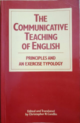 The Communicative Teaching of English - Principles and an Exercise Typology