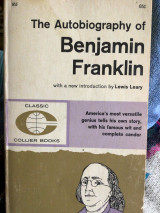 The autobiography of Benjamin Franklin