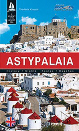 Astypalaia: History, Sights, Routes, Beaches