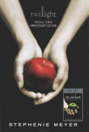 Twilight Tenth Anniversary/Life and Death Dual Edition