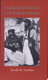 Exploring Ottoman and Turkish History