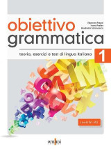 Obiettivo grammatica 1: Teoria ,esercizi e test per la lingua italiana