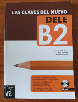 Las claves del nuevo DELE B2