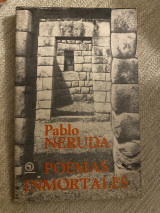 Pablo Neruda, Poemas Inmortales