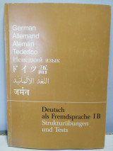 Deutsch als Fremdsprache IB Strukturübungen und Tests