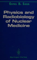 Physics and Radiobiology of Nuclear Medicine